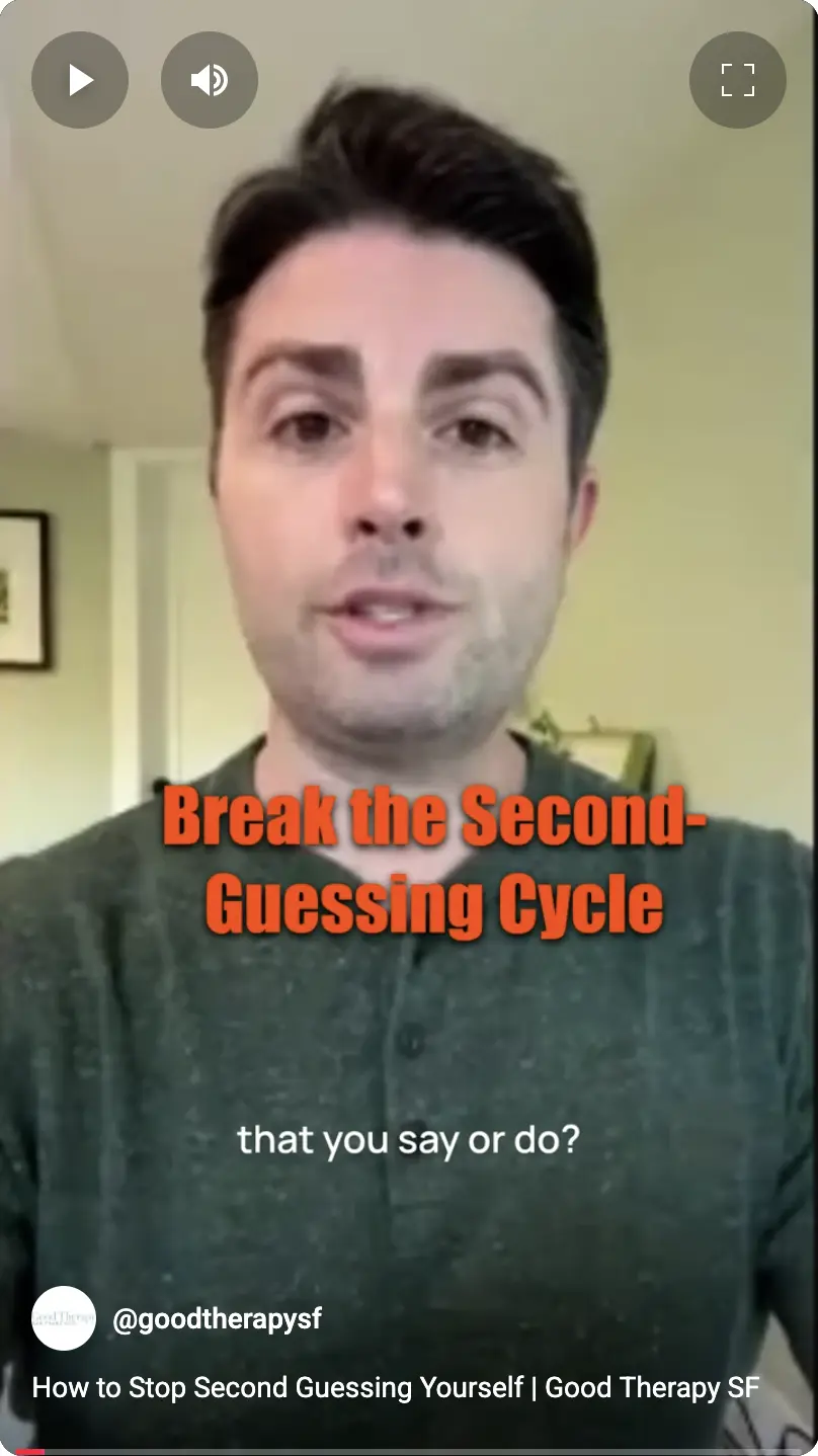 How to Break the Cycle of Second-Guessing Everything