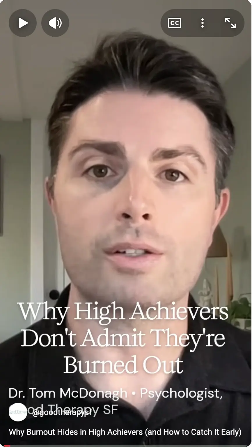 Why High Achievers Are Often the Last to Admit They’re Burned Out